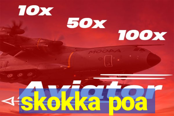 skokka poa